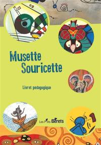 Musette souricette : livret pédagogique