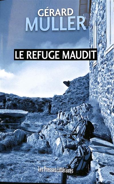 Le refuge maudit