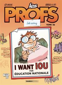 Les profs. Vol. 26. Job dating