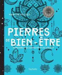 Pierres de bien-être : apprenez à les utiliser pour trouver l'harmonie