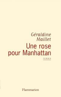 Une rose pour Manhattan