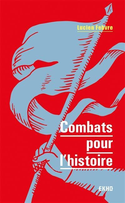 Combats pour l'histoire