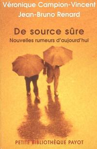 De source sûre : nouvelles rumeurs d'aujourd'hui