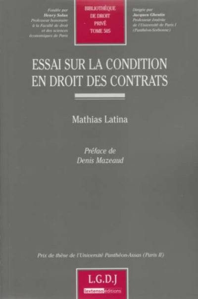 Essai sur la condition en droit des contrats