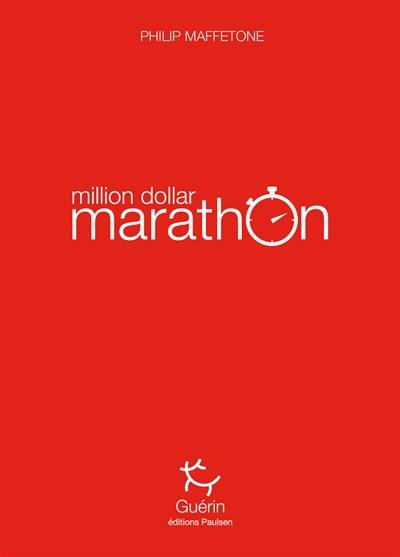 Million dollar marathon