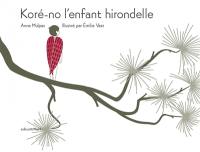 Koré-No l'enfant hirondelle