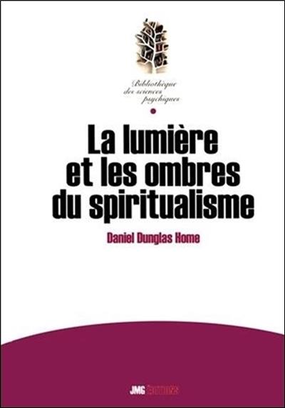 La lumière et les ombres du spiritualisme