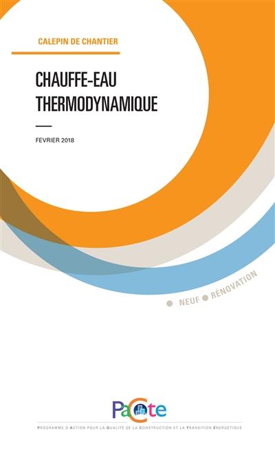 Chauffe-eau thermodynamique : février 2018 : neuf, rénovation