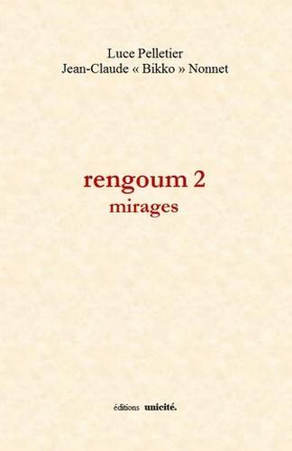 Rengoum. Vol. 2. Mirages