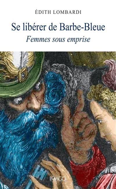 Se libérer de Barbe-Bleue : femmes sous emprise