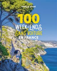 100 week-ends sans voiture en France