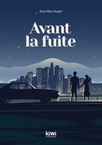 Avant la fuite