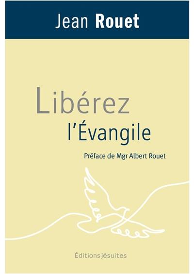 Libérez l'Evangile