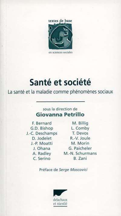 Santé et société : la santé et la maladie comme phénomènes sociaux