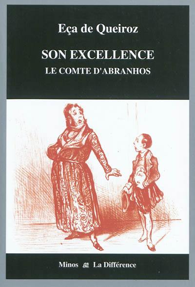 Son Excellence : le comte d'Abranhos