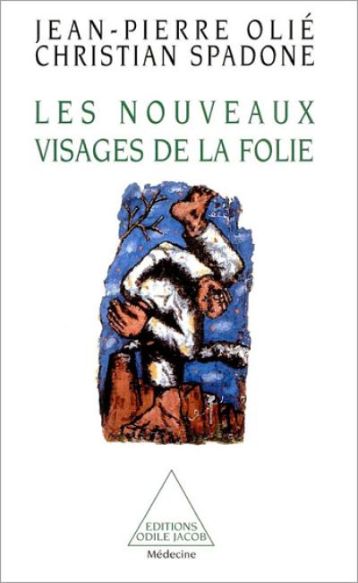 Les Nouveaux visages de la folie