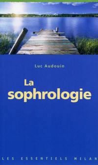 La sophrologie