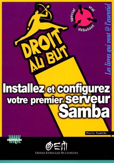 Installez et configurez votre premier serveur Samba