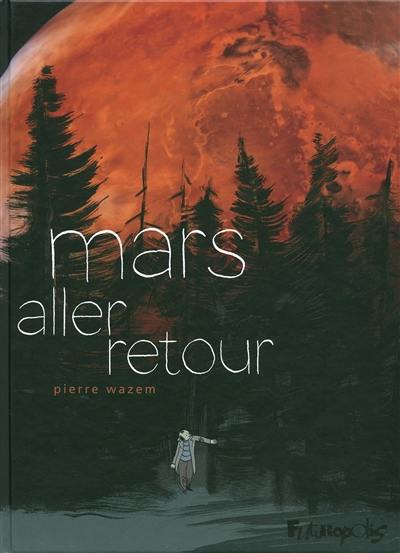 Mars aller-retour