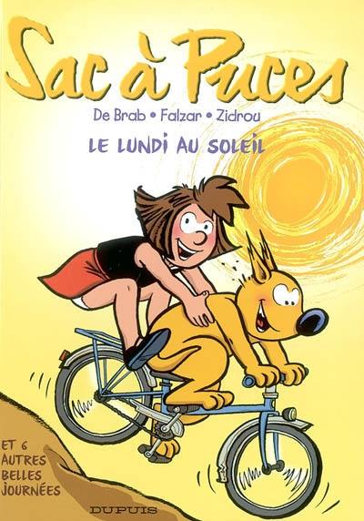 Sac à puces. Vol. 5. Le lundi au soleil : et 6 autres belles journées