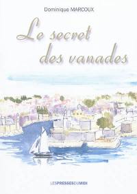 Le secret des Vanades