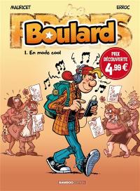 Boulard. Vol. 1. En mode cool