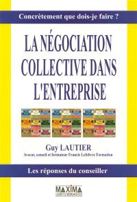 La négociation collective dans l'entreprise