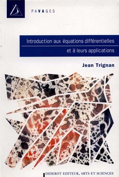 Equations différentielles et applications