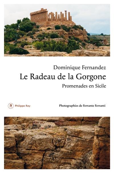 Le radeau de la Gorgone : promenades en Sicile