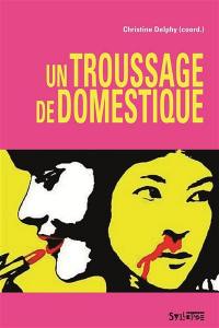 Un troussage de domestique