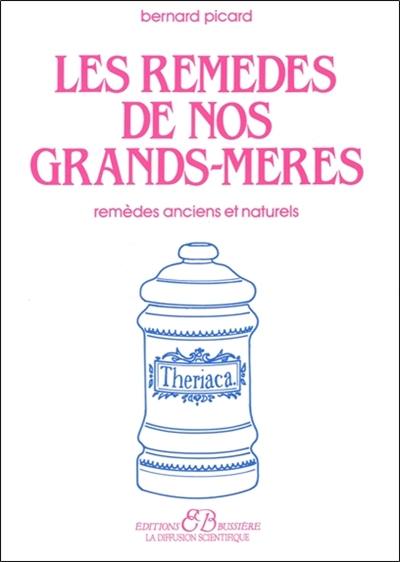 Remèdes de nos grands mères