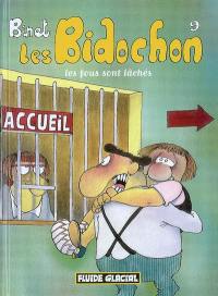 Les Bidochon. Vol. 09. Les fous sont lâchés