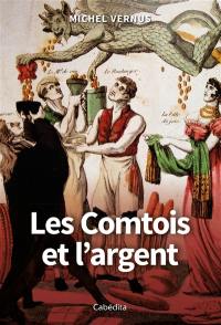 Les Comtois et l'argent