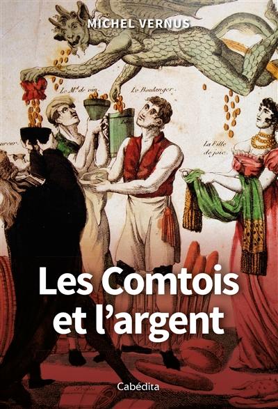 Les Comtois et l'argent