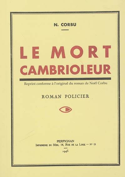 Le mort cambrioleur : roman policier