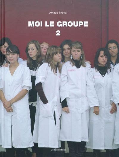 Moi le groupe 2