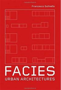 Facies Urban Architectures