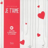 Je t'aime : dites-le avec un livre