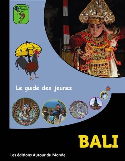 Bali : le guide des jeunes