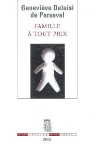 Famille à tout prix