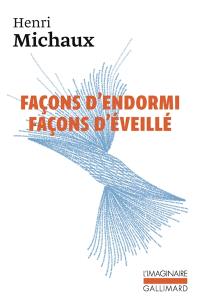 Façons d'endormi, façons d'éveillé