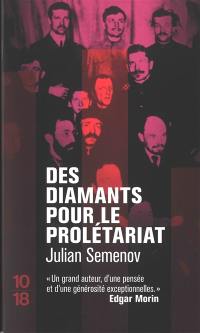 Des diamants pour le prolétariat