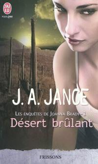 Les enquêtes de Joanna Brady. Vol. 1. Désert brûlant