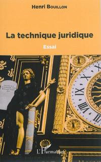 La technique juridique : essai