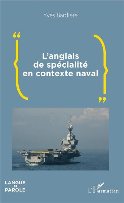 L'anglais de spécialité en contexte naval