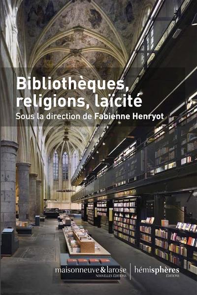 Bibliothèques, religions, laïcité