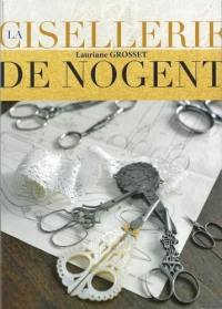 La cisellerie de Nogent