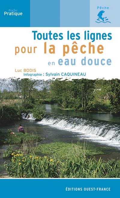 Toutes les lignes pour la pêche en eau douce