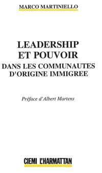 Leadership et pouvoir dans les communautés d'origine immigrée : l'exemple d'une communauté ethnique en Belgique