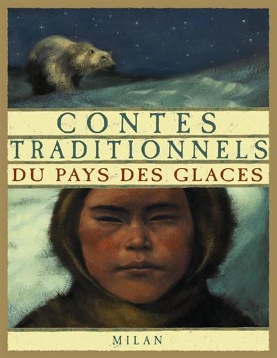 Contes traditionnels du pays des glaces